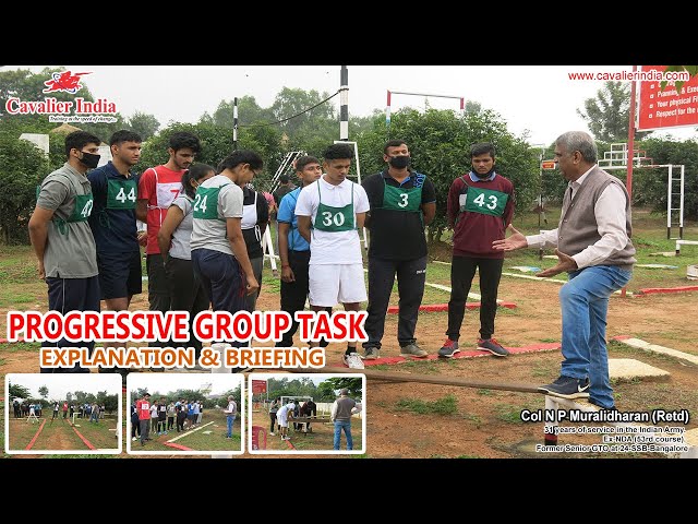 Progressive Group Task | Explanation & Briefing | Col N P Muralidharan (Retd) | Best SSB Coaching.