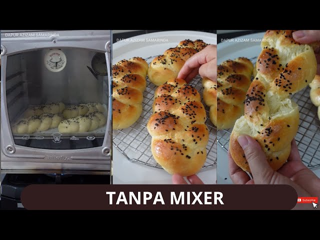 Roti Ini Tanpa Mixer & Cuma Pakai Oven Tangkring