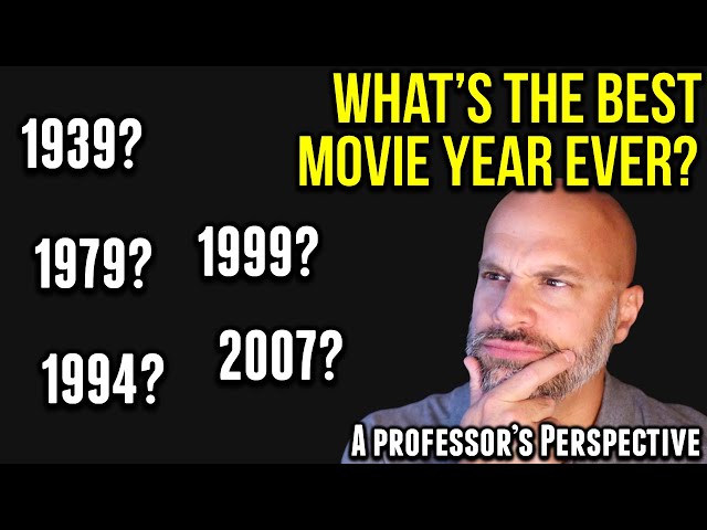 What's the Best Movie Year Ever? My Answer Might Surprise You