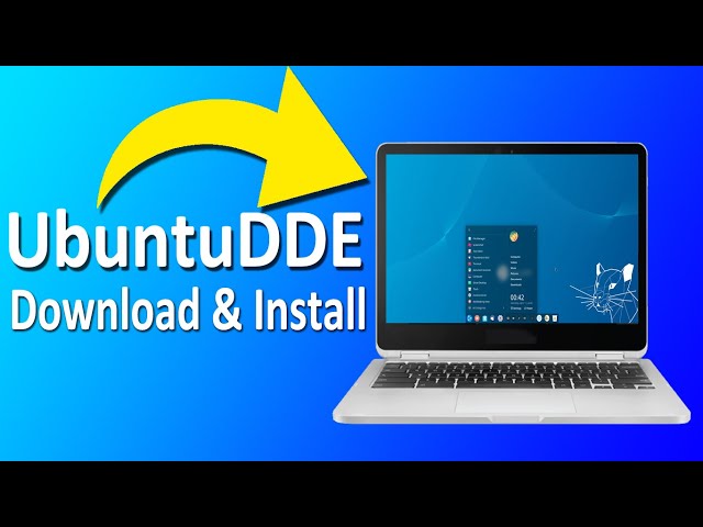 How to Download & Install UbuntuDDE Linux To Your Old PC or Laptop