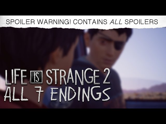ALL 7 ENDINGS - Episode 5 - Life is Strange 2