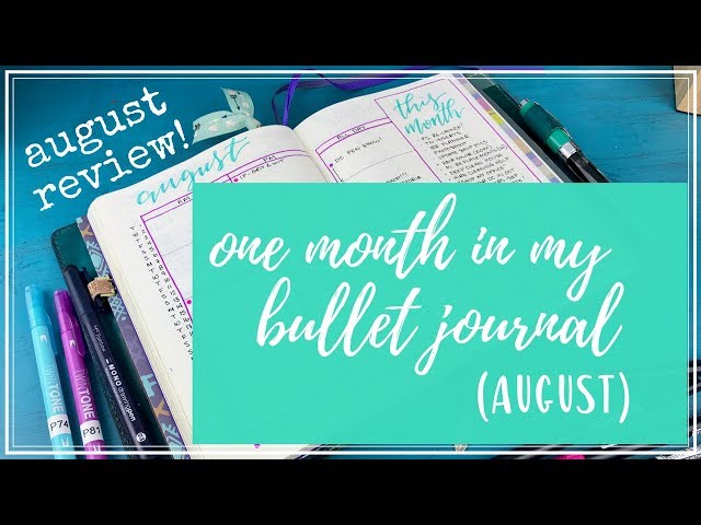 One Month in my Bullet Journal | Round 2 | AUGUST REVIEW!
