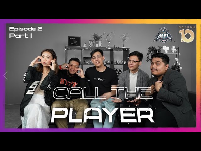 CALL THE PLAYER! EP.2 - Part 1 | MLBB Malaysia Casters