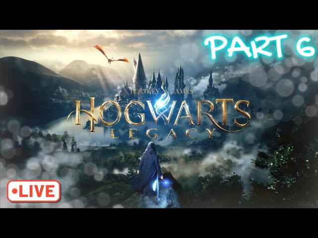 Hogwarts Legacy - Worthy Prince Live - Part 6