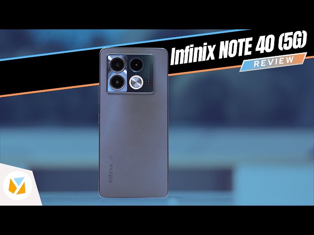 Infinix NOTE 40 (5G) Review