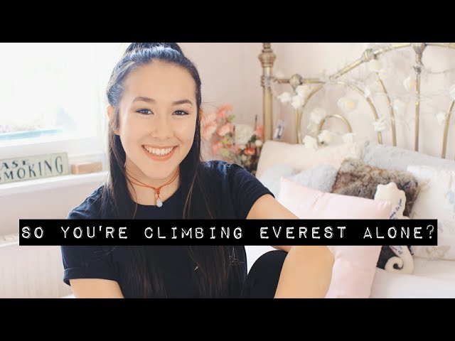 teenage girl climbing mount everest alone? || Mei-Ying Chow