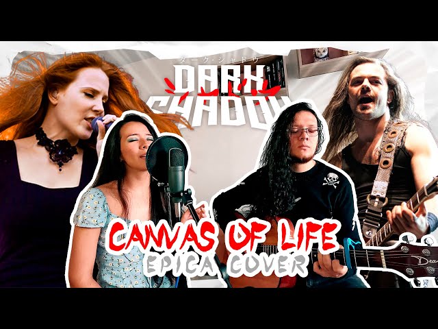 Canvas of Life - Epica [Cover by Dafna & Naukh] -「人生のキャンバス」