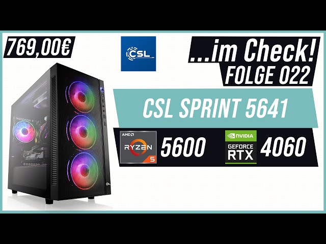 Solide Gaming-Konfiguration 👌 | CSL Sprint 5641 (Ryzen 5) - DLSS3 | ...im Check #022