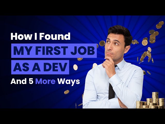 How I Found My First Job As A Developer