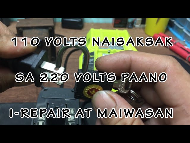 110v naisaksak sa 220v paano i-repair at maiwasan