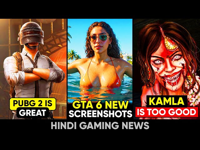GTA 6 New Screenshots Coming 😱, PUBG 2 Is “GOOD”, Angry Birds Series, Kamla Review | Gaming News 207