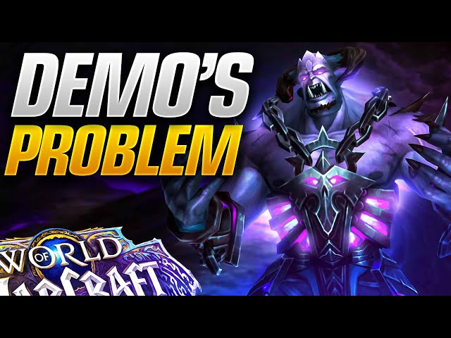 Demonology Warlocks Biggest Issues Heading Into 11.0 & The War Within