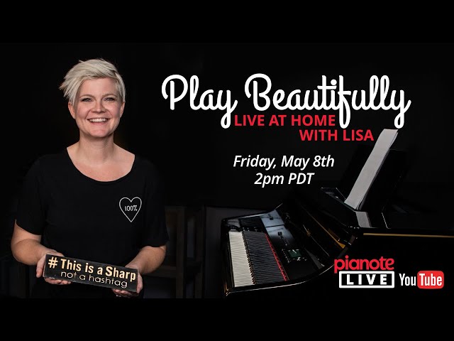Play Beautifully - Live At Home With Lisa