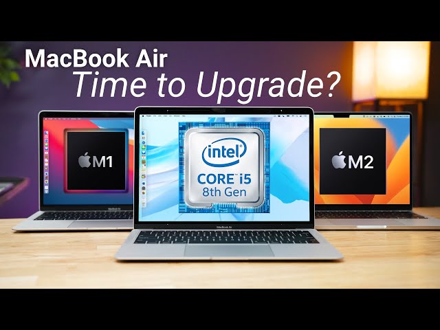 Intel vs M1 vs M2 MacBook Air