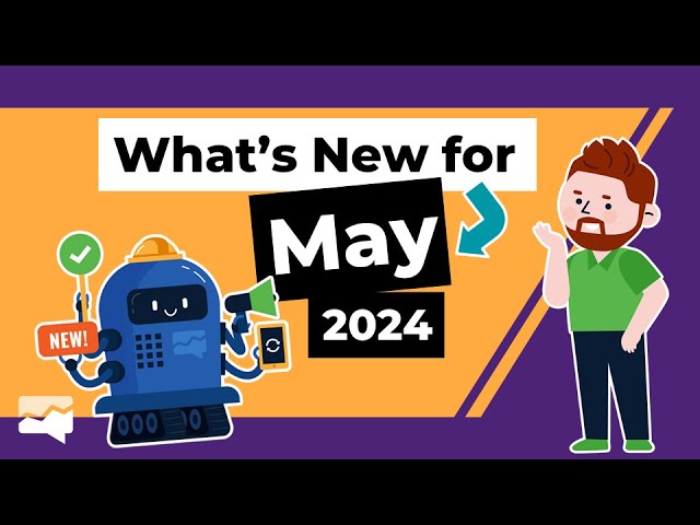 [UPDATE] What's New for May 2024
