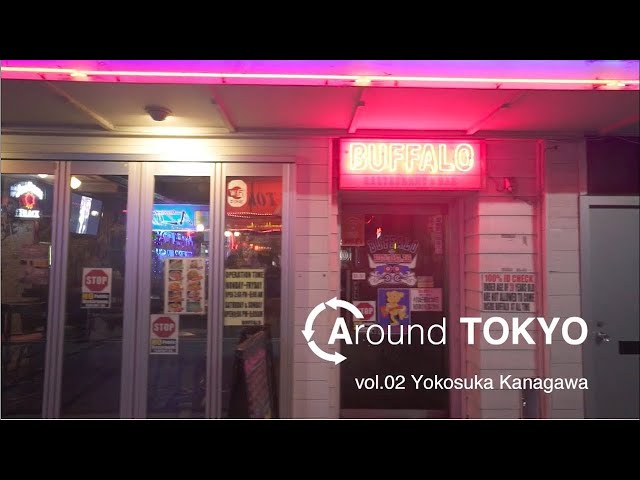 Around TOKYO #2　Yokosuka Kanagawa