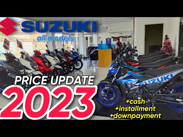 Pinaka Kompletong Presyo ng Suzuki Motorcycle   Cash , Installment, Down Payment, Monthly.