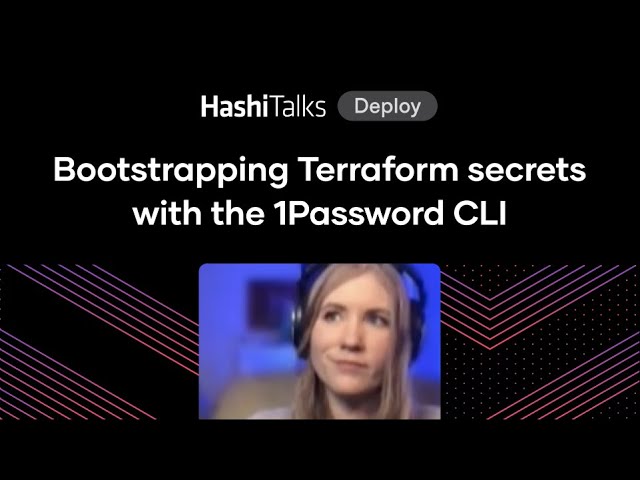 Bootstrapping Terraform secrets with the 1Password CLI