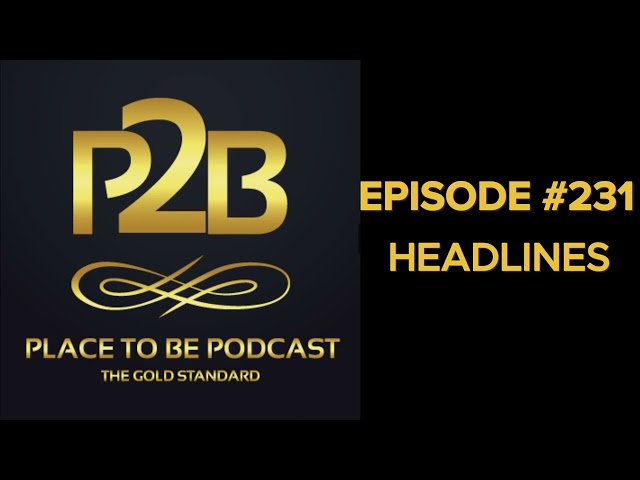 Headlines I Place to Be Podcast #231 | Place to Be Wrestling Network