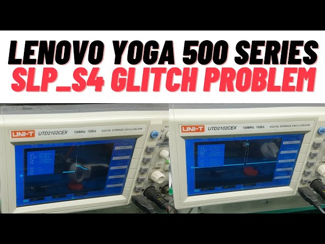Lenovo YOGA 500 Series Slp_S4 Missing |Low Load Problem Fix |Online Chiplevel Video Course | Laptex