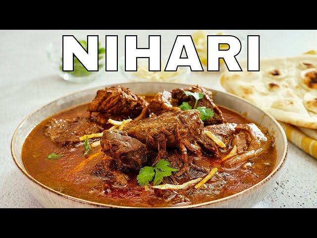 Nihari | Beef Nihari Recipe