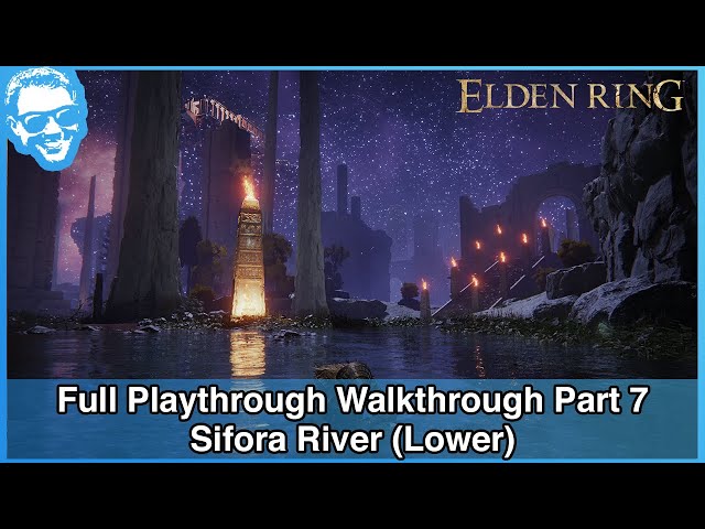 Siofra River (Lower) - Elden Ring Full Playthrough Walkthrough Part 7 [4k HDR]
