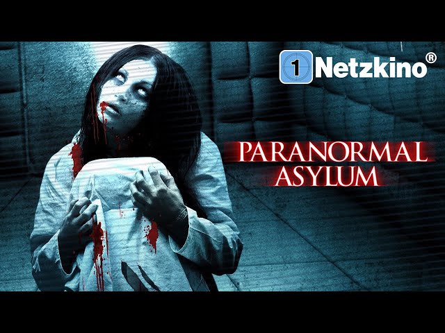 Paranormal Asylum (HORROR THRILLER Movies German Complete, Full Length Paranormal Horror Movies)