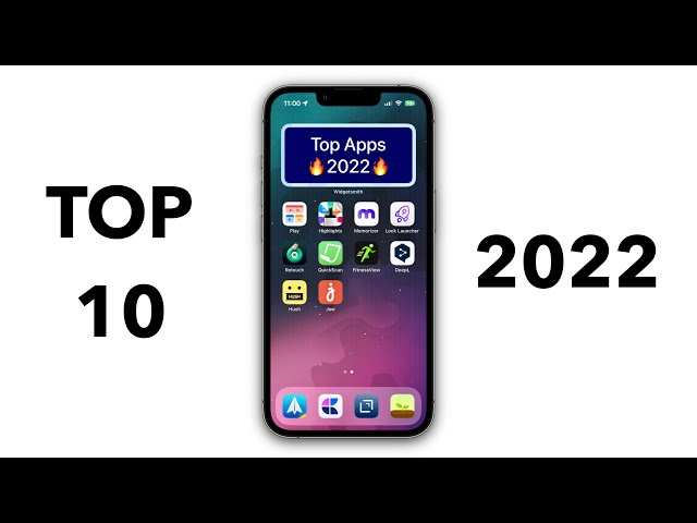Les 10 Meilleures Applications iPhone de 2022
