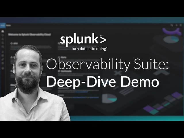 Splunk Observability Cloud Deep Dive & Tutorial—Splunk for DevOps | Splunk O11y Suite Advanced Demo