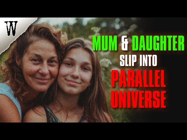 Mum & Daughter Slip Into Parallel Universe | 2 TRUE GLITCH IN THE MATRIX STORIES