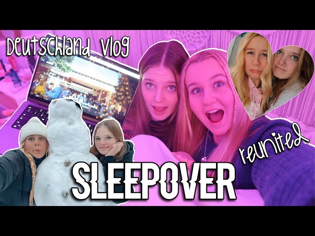 SLEEPOVER VLOG aus Deutschland ! #Schnee #BFF #reunited @MavieNoelle