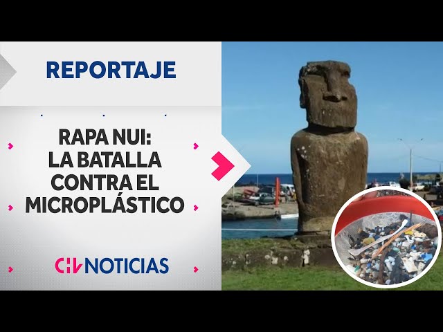 REPORTAJE | Rapa Nui: La batalla para combatir el aumento de microplásticos en las playas