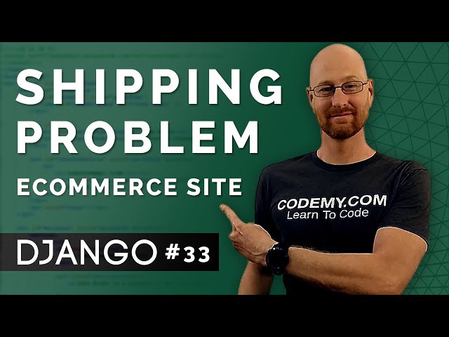 Fix Shipping Model Problem - Django Wednesdays ECommerce 33