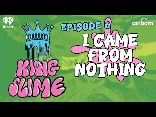 Episode 6: I Came From Nothing | King Slime: The Prosecution of Young Thug and YSL