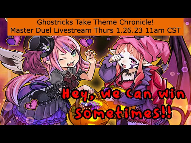 Ghostricks Getting Games!? The Spoopiest Theme Chronicle Livestream | Master Duel