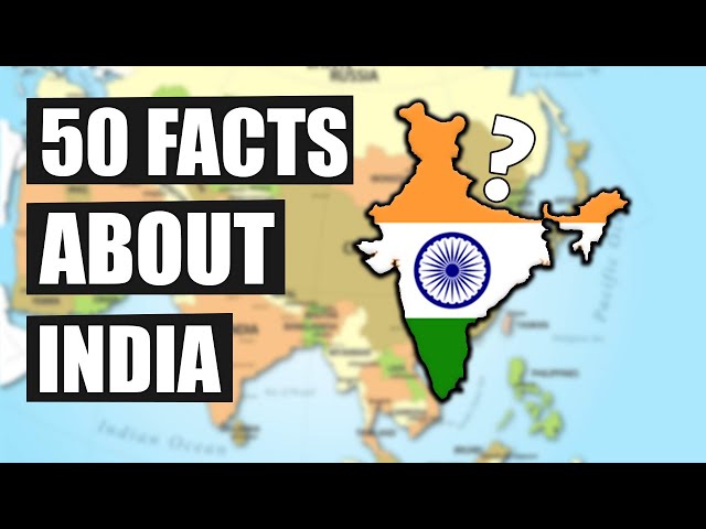 50 Geography Facts About India