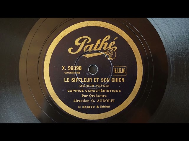 Le Siffleur et son chien (Whistler and his dog) - Unknown french orchestra 78 rpm gramophone record