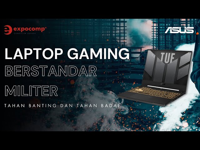 Laptop Gaming Berstandar Militer dengan Harga Terjangkau. Review : Asus Tuf Gaming F15 FX507ZC4