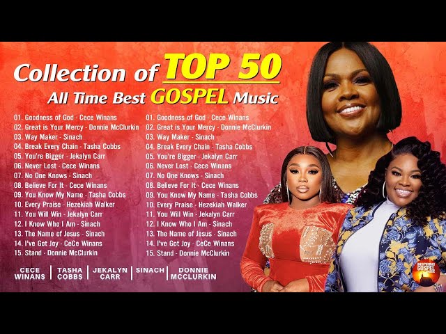 2 Hours Best Gospel Music Of All Time | GOODNESS OF GOD | CeCe Winans - Tasha Cobbs - Jekalyn Carr