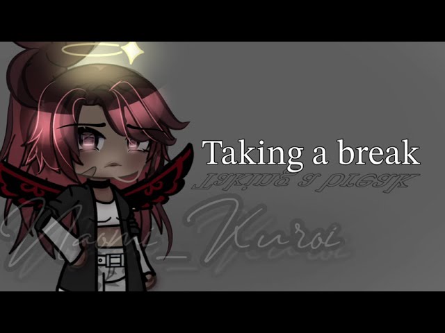 Taking a break…// Desc￼