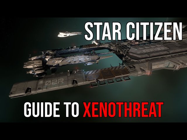 Star Citizen XenoThreat New Missions - A New Era For The Game?
