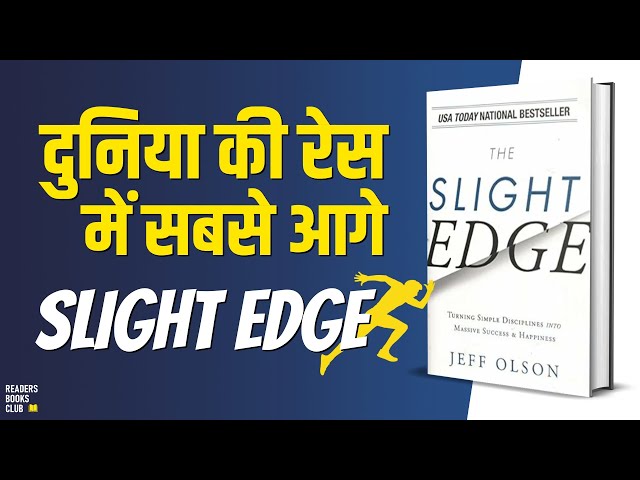 The Slight Edge by Jeff Olson Audiobook | Book Summary in Hindi