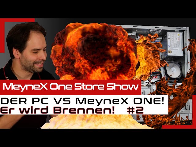 Wir ZERSTÖREN den PC ! - Er wird BRENNEN! #2 - Meynex One Store Show - Lüfter runter -GAMING bis DEF