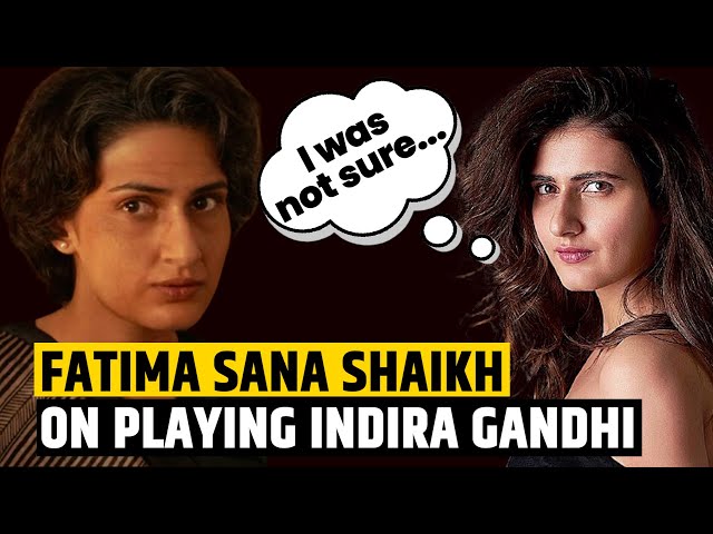When Fatima Sana Shaikh Refused to Play Indira Gandhi in Sam Bahadur | Interview