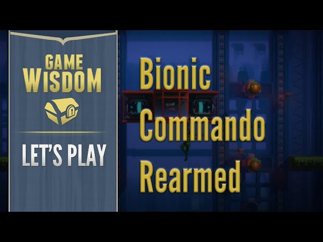 Let's Play Bionic Commando Rearmed (1/6/18 Grab Bag)