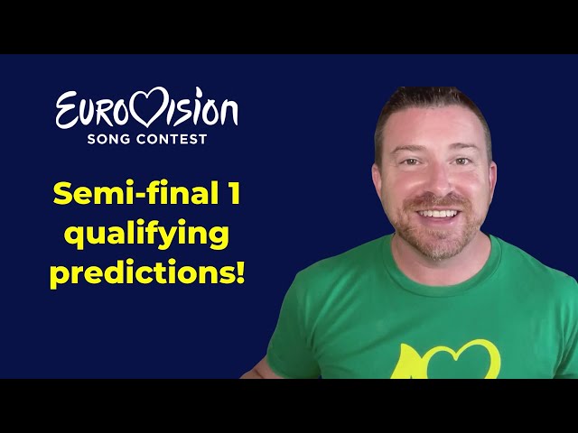 Eurovision 2022 Semi-Final 1: Qualifying Predictions