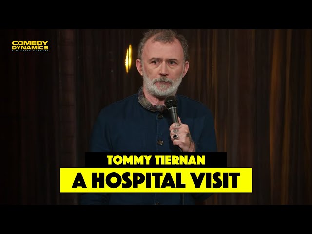 A Hospital Visit with Tommy Tiernan -  Stand-Up Comedy