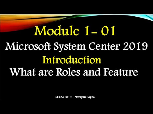 Microsoft System Center 2019 Introduction & What are Roles and Feature -01