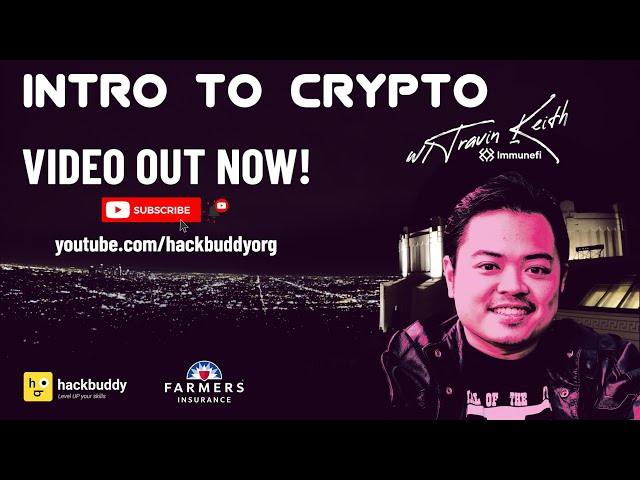Intro to Crypto w/Travin Keith | HackBuddy