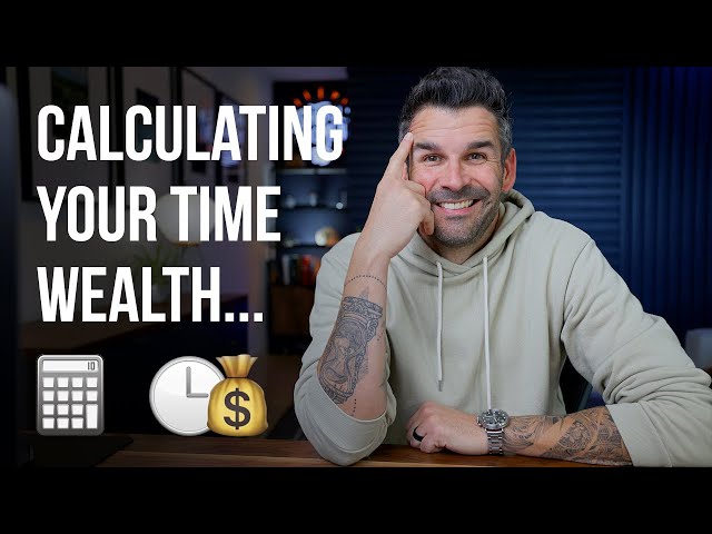 How I Manage My Time - Time Wealth Calculator